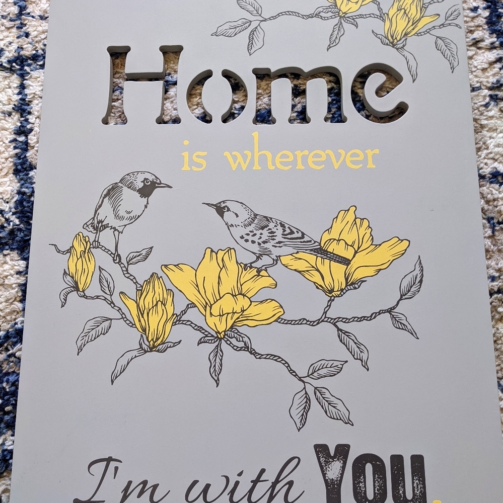 Home is wherever I'm with you wall art